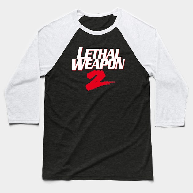 Lethal Weapon 2 Titles Baseball T-Shirt by GWCVFG